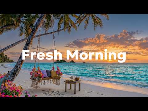 Fresh Morning | Chillout & Deep House Vibes to Start Fresh