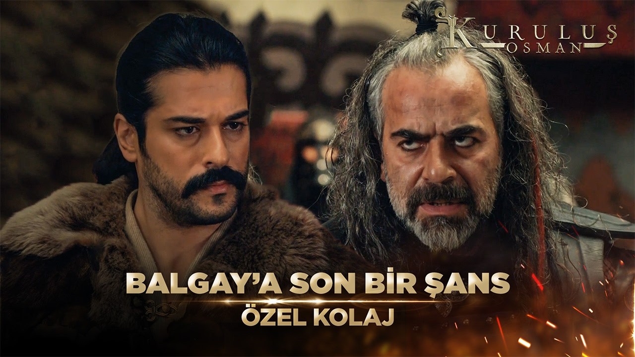 Balgay'ın Zulmü Son Buldu! | Kuruluş Osman Özel Kolaj