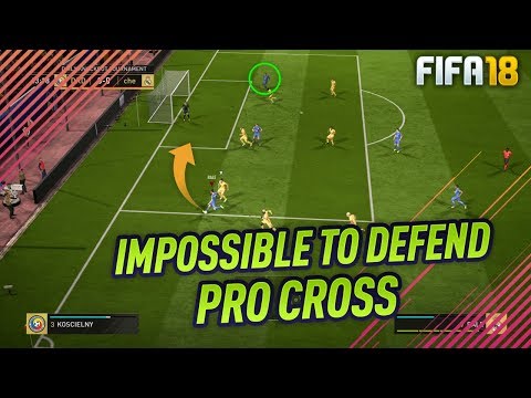 FIFA 18 IMPOSSIBLE TO DEFEND CROSSING TECHNIQUE! HOW TO CROSS LIKE A PRO TUTORIAL! TIPS & TRICKS