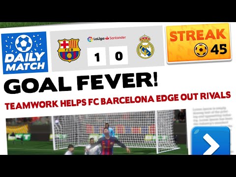 Streak - Score! Hero 2023 - Barcelona Vs. Real Madrid