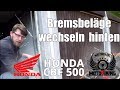 [CBF 500] Bremsbeläge wechseln hinten