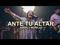 Averly Morillo - Ante Tu Altar - Oficial