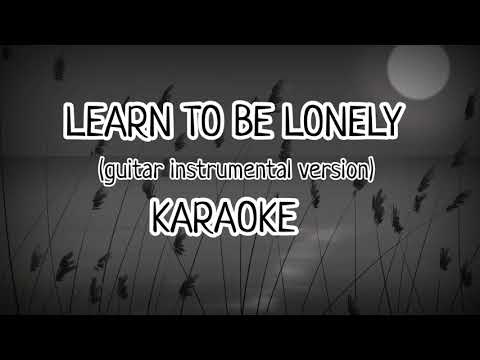 Learn to be lonely KARAOKE 🎤( Phantom of the opera) (Guitar Instrumental Version)