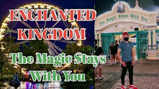 ENCHANTED KINGDOM | LIFE IS MAGICAL BELIEVE IN MIRACLES