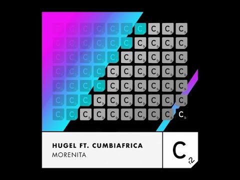HUGEL ft. Cumbiafrica - Morenita (Extended Mix)