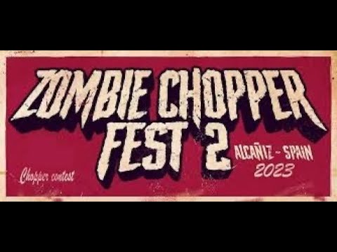 ZOMBIE CHOPPER FEST II  2023