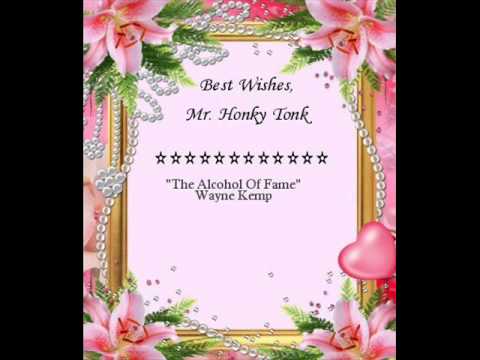 The Alcohol Of Fame Wayne Kemp