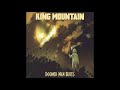 King Mountain Doomed Man Blues Full Album 2020