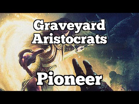 Graveyard Aristocrats | Pioneer [MTGO]
