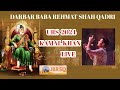 Salana Urs 2024 || KAMAL KHAN   || Darbar Rehmat Shah Qadri Chandigarh