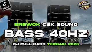 Download lagu DJ CEK SOUND BASS BREWOK 2026 SUPER NULUP BY TALANGO MUSIK mp3