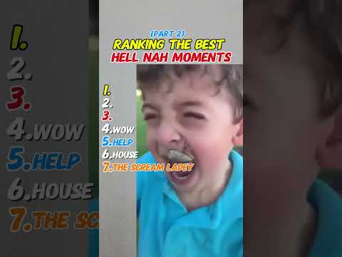 Ranking the best hell nah moments