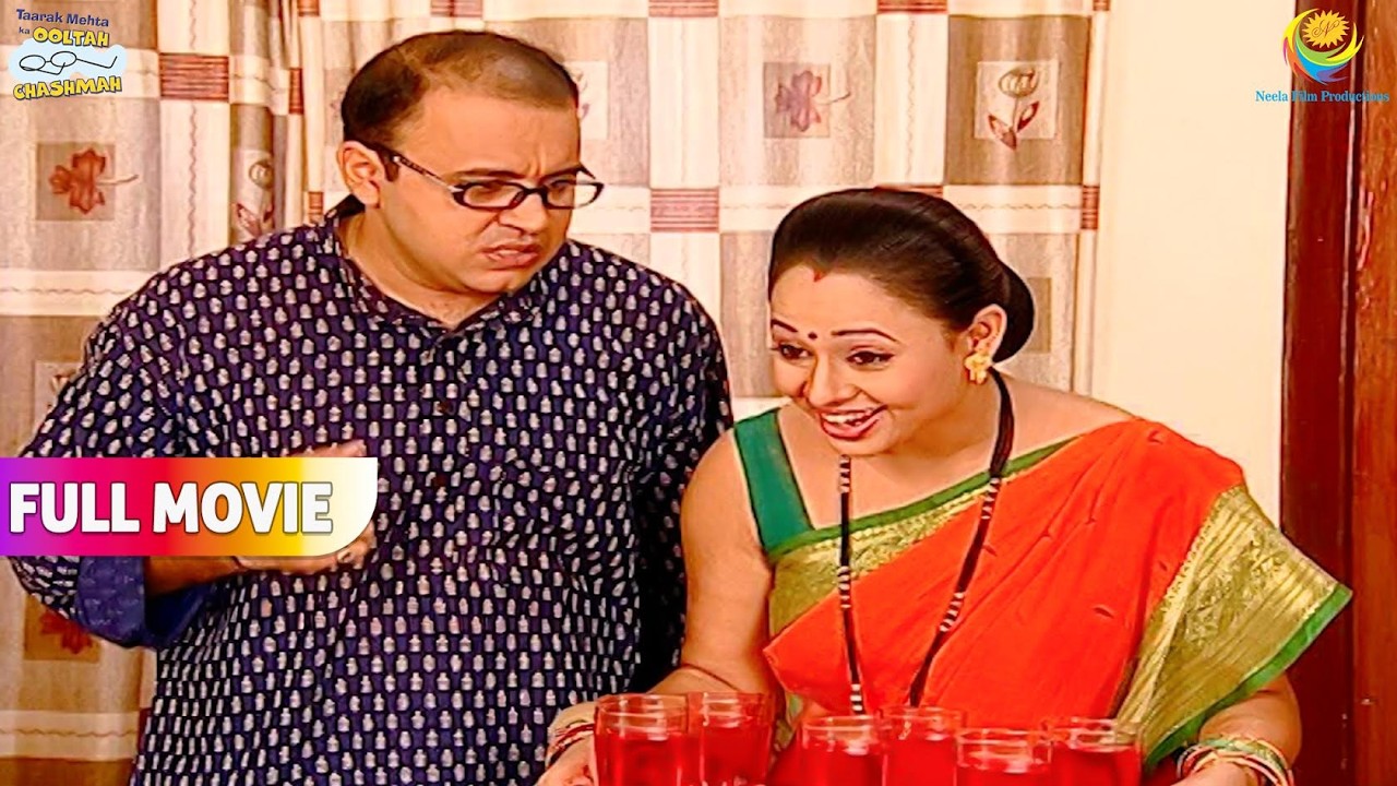 Madhavi Ne शरबत से किया Tapu Sena Ka स्वागत ! | FULL MOVIE | Taarak Mehta Ka Ooltah Chashmah