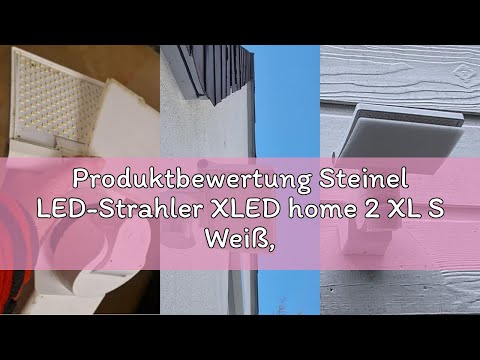 Produktbewertung Steinel LED-Strahler XLED home 2 XL S Weiß, 2124 lm, 180° Bewegungsmelder, 19,3 W,
