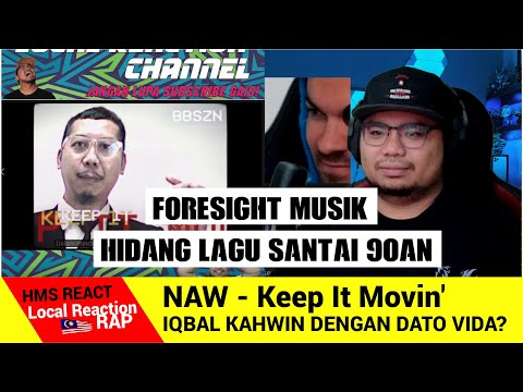 NAW - Keep It Movin' FORESIGHT MUSIK | REACTION BY MEC