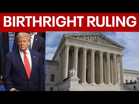 Video | BREAKING: SCOTUS rules on birthright citizenship, major win for Trump