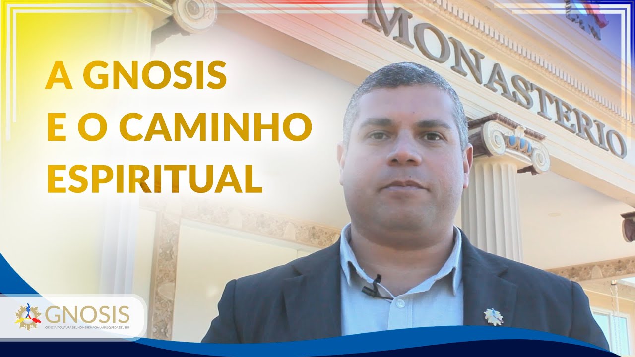 Gnosis e o Caminho Espiritual