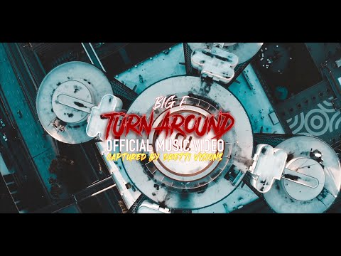 Big E - Turn Around (Official Music Video) Ultra HD 4K Sony A7III | Shot By #Dretti2x