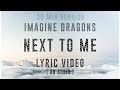 Imagine Dragons - Next To Me ( Lyric Video ) | 8D Audio | 30 min Version | Imagine Dragons - Next To Me ( Lyric Video ) | 8D Audio | 30 min Version |