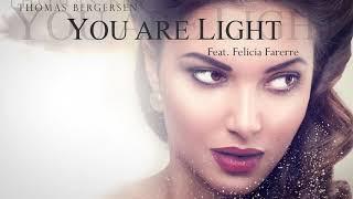 Thomas Bergersen - You Are Light (feat. Felicia Farerre)