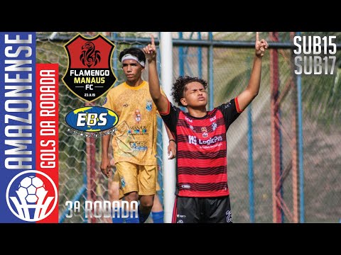 Flamengo/Manaus x EBS - 3ª Rodada / Amazonense Sub17 e Sub15 2022