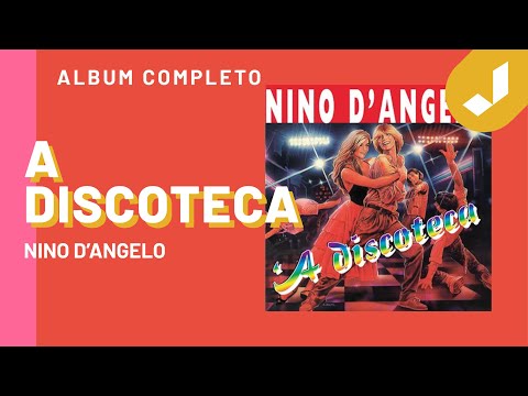 Nino D'Angelo - 'A Discoteca (ALBUM COMPLETO)