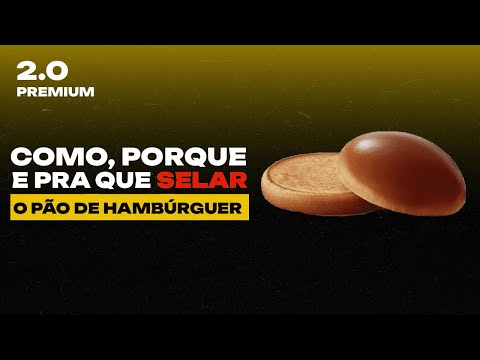 Como, porque e para que SELAR (tostar) o PÃO 2.0 Premium