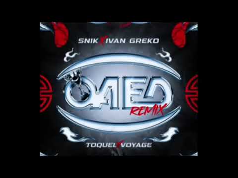 Snik x Ivan greko x toquel x voyage - OAED Remix