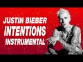 Justin Bieber - Intentions Instrumental (Best Version)