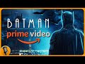 BREAKING Amazon Secures 2 Season of NEW Batman Series & More