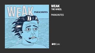Weak - Parachutes