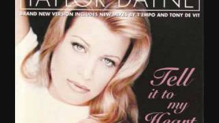 Taylor Dayne -  Tell It To My Heart(T-empo's Club  Mix)