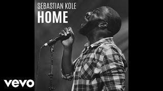 Sebastian Kole - Home (Audio)