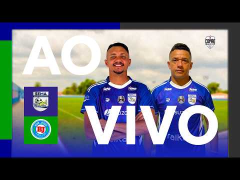 AO VIVO: MONTES ALTOS X BOM JESUS DAS SELVAS | COPÃO MARANHÃO DO SUL - OITAVAS DE FINAL
