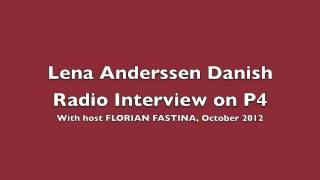 Lena Anderssen - P4 radio interview (In Danish)