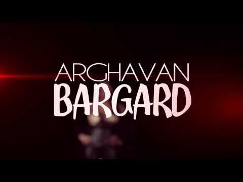 Arghavan BARGARD Official trailer