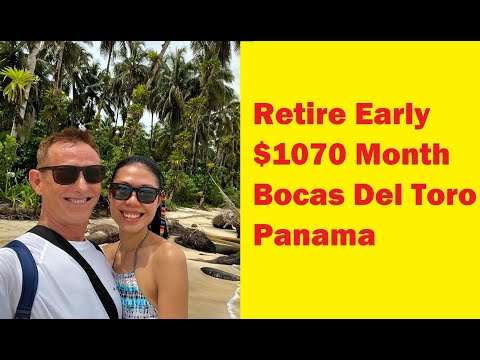 Retire early $1070 month Bocas Del Toro Panama