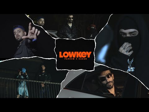 Parhum x Kagan - Lowkey (Official Music Video)