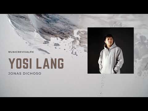 Yosi Lang - Jonas Dichoso (audio)