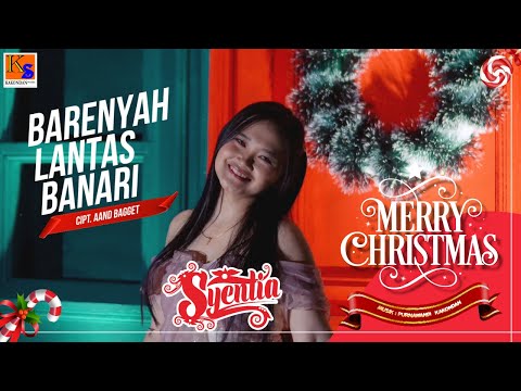 Barenyah Lantas Banari - Syentia (Official Musik Video)