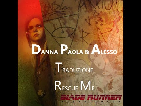 Danna Paola & Alesso - Rescue Me - Traduzione