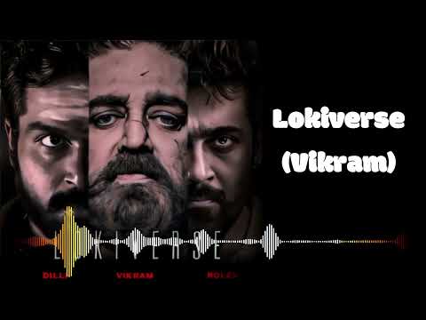 Lokiverse Theme Video - Vikram | Kamal Haasan | ANIRUDH RAVICHANDER | Lokesh Kanagaraj