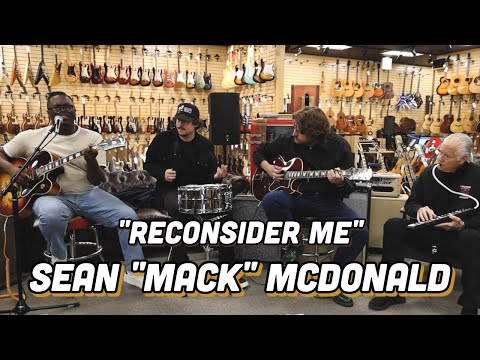 Sean "Mack" McDonald - "Reconsider Me"