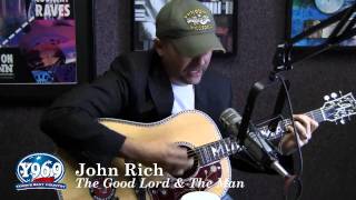 John Rich - The Good Lord &amp; The Man