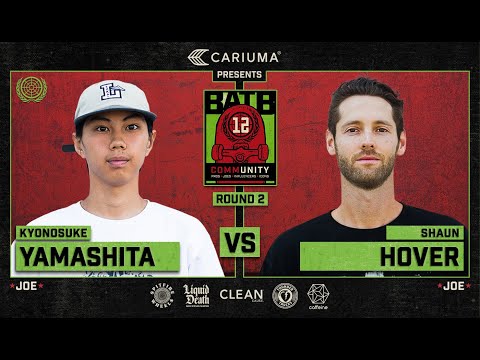 BATB 12: Kyonosuke Yamashita Vs. Shaun Hover - Round 2 | Battle At The Berrics Presented By Cariuma