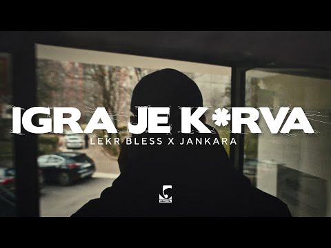 Lekr Bless x Jankara - Igra je k*rva