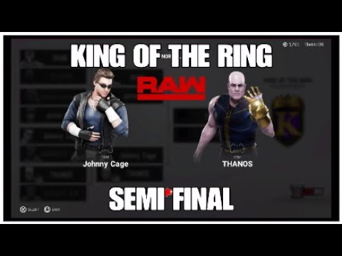 JOHNNY CAGE VS THANOS! King of the Ring Tournament Semi Final! (2/2) | WWE 2K19