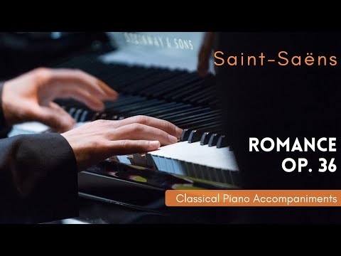 Saint-Saëns: Romance, Op. 36 (Piano Accompaniment)