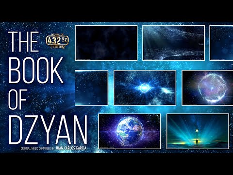 THE BOOK OF DZYAN (Video for Meditations) - Music on 432 Hz