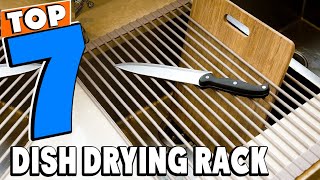 Top 5 Best Dish Drying Rack Review In 2026